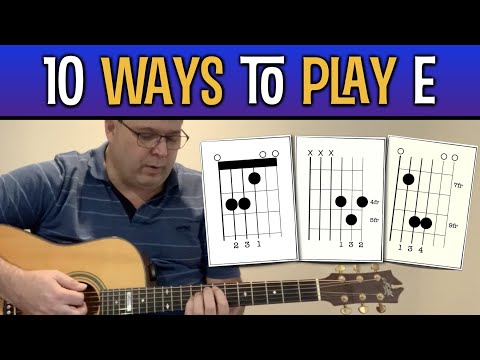 10 ways to play the E chord