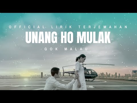 Gok Malau - Unang ho Mulak (Official lirik terjemahan)