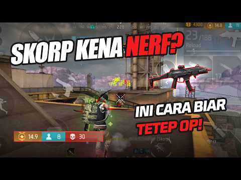 SKORP KENA NERF? INI CARA BIAR TETEP OP!