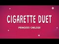 Princess Chelsea The Cigarette Duet Lyrics