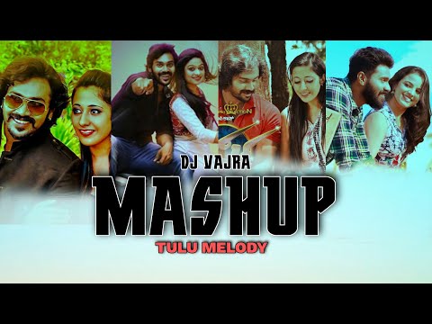 TULU MELODY MASHUP || DJ VAJRA || TULU DJ REMIX @Djvajramangalore