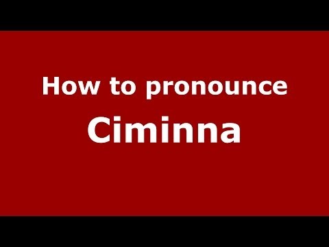 How to pronounce Ciminna (Italian/Italy) - PronounceNames.com