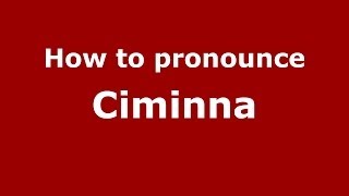 How to pronounce Ciminna