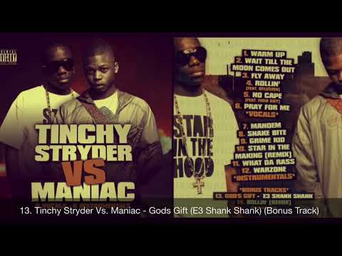 Tinchy Stryder Vs. Maniac - Gods Gift (E3 Shank Shank) (Bonus Track) (Track 13)