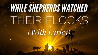 While Shepherds Watched Their Flocks (with lyrics) - BEAUTIFUL Christmas Carol