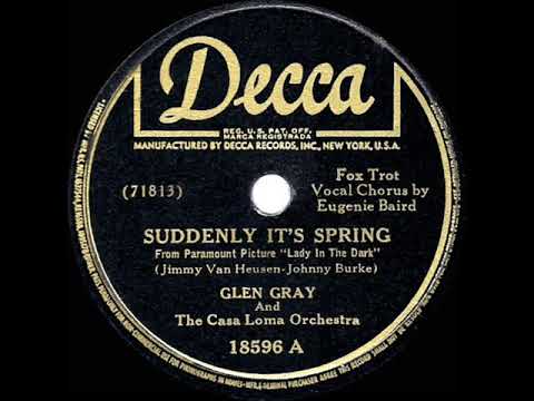 1944 HITS ARCHIVE: Suddenly It’s Spring - Glen Gray (Eugenie Baird, vocal)