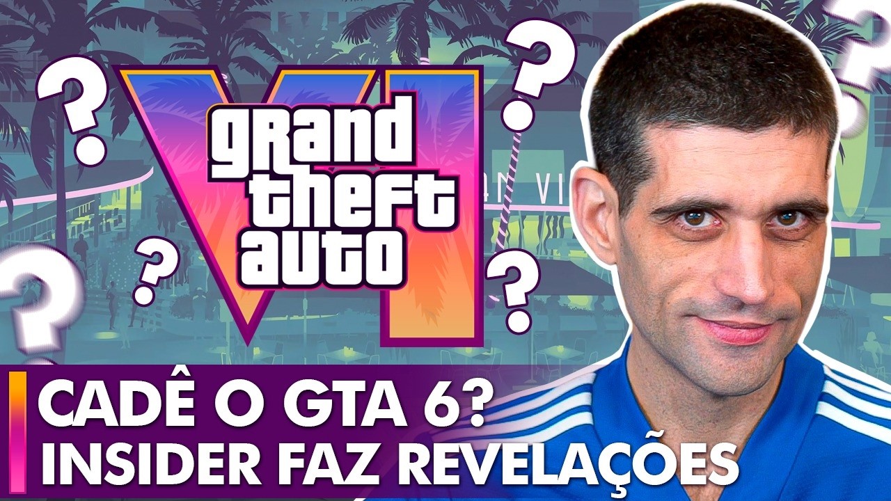 CADÊ O GTA 6? Insider faz REVELAÇÕES sobre NOVIDADES do jogo