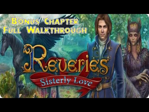 Let's Play - Reveries 1 - Sisterly Love - Bonus Chapter Full Walkthrough