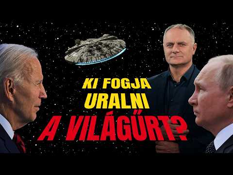 Ez az évszázad legfontosabb KÉRDÉSE! Ki uralja a VILÁGŰRT?