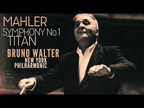 Mahler - Symphony No.1 ''Titan'' NEW MASTERING (Century’s rec.: Bruno Walter, New York Philharmonic)