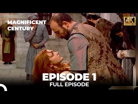 Magnificent Century Episode 1 | English Subtitle (4K)