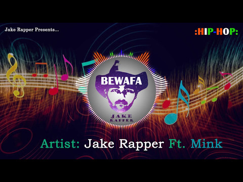 Bewafa Rap by Jake Rapper