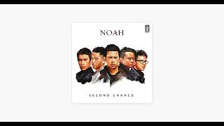 Download lagu Noah (Second Chance) Full Album   Lirik Tanpa Iklan | Paling Enak Di Dengar mp3