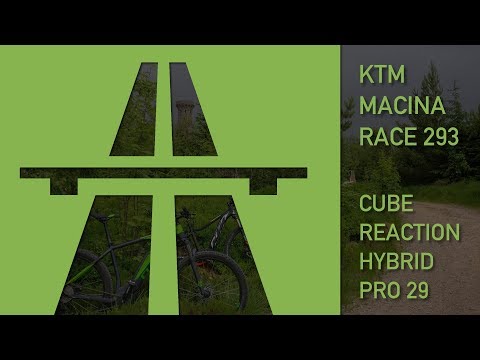 KTM MACINA RACE 293 & CUBE Reaction Hybrid Pro 29 im Test