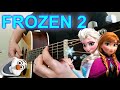 OST "Frozen 2" (Guitar Cover)