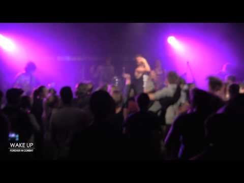 Forever In Combat - Wake Up Live (22.08.14 Dorsten Germany)