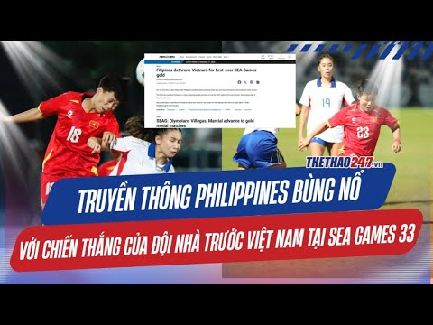 Philippine media erupted after defeating the Vietnamese women's team in the SEA Games 33 final.