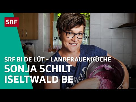 Sonja Schilt, Iseltwald BE | Landfrauenküche 2016 – SRF bi de Lüt | SRF