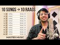 10 Raag 10 Songs Vishwajeet Borwankar Rag Based Songs