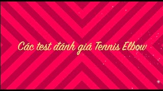 3 Nghiệm pháp Khám Tennis Elbow