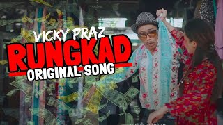 Download lagu Vicky Praz - RUNGKAD [Original] (  ) mp3