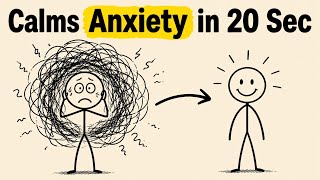 This 20-Second Trick Instantly Calms Anxiety (Do This Now)