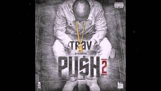 Trav - I Bet (ft. Yo Gotti) [Official Audio Version HD]