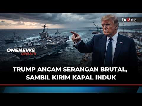 Gawat! Trump Kirim Kapal Induk Tambahan ke Timteng, Ancam Serangan Brutal | OneNews Update