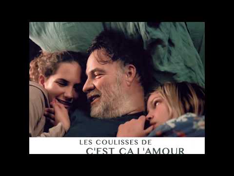 C'est Ça L'amour - Les Coulisses VF