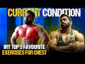 MY FAVOURITE CHEST EXERCISES | CONDITION UPDATE