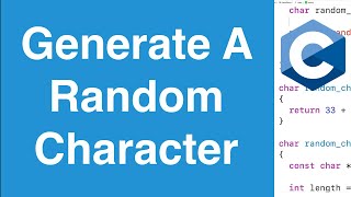 Generate A Random Character | C Programming Example