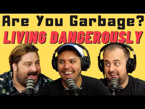 Are You Garbage Comedy Podcast: Tom Thakkar - Living Dangerously