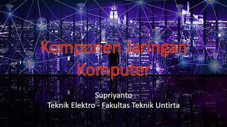 Download lagu Komponen Jaringan Komputer mp3