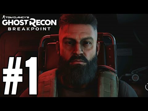 Ghost Recon Breakpoint Gameplay Walkthrough Part 1 - INTRO!