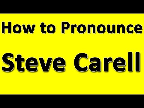 How to Pronounce Steve Carell
