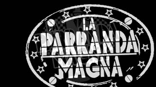 La Parranda Magna - 2 de Octubre edición especial