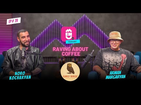 Raving About Coffee | Menu AM Ep #29 Early Birdz Club