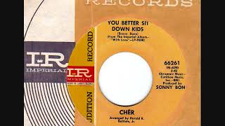Cher   You Better Sit Down Kids orig 45 version