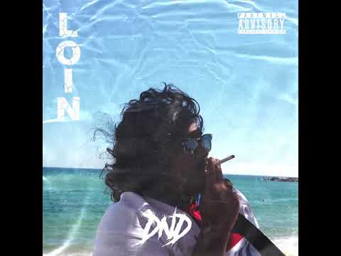 DND  [ GDH ] - LOIN [AUDIO]