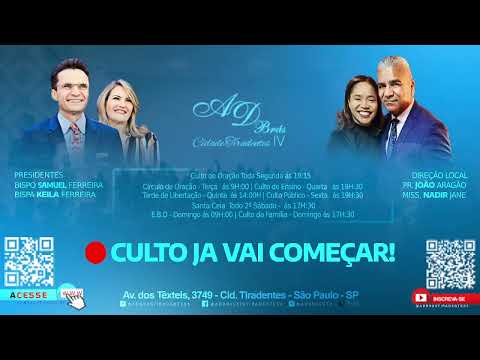 Culto de Oração dia 30/10/2023 - AD Brás Cidade Tiradentes 4 - AD Brás