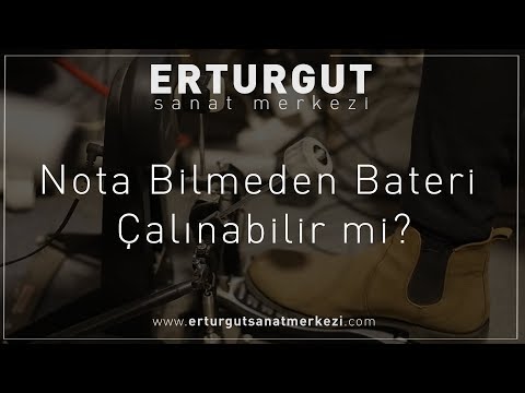 Nota Bilmeden Bateri Çalınabilir mi? | Erturgut Sanat Merkezi