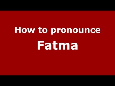 How to pronounce Fatma (French) - PronounceNames.com
