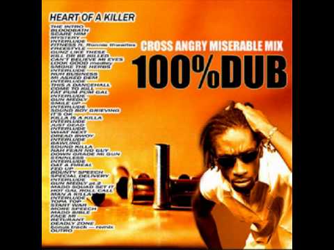 Bounty Killer - Heart Of A Killer 100% Dubplate Mix