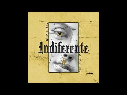 Almighty - Indiferente (Instrumental)
