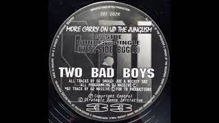 Two Bad Boys - Wha'Dat Gun-Man Remix