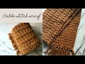 How to crochet a cable stitch scarf | cable stitch scarf for men