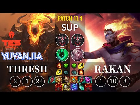 TES yuyanjia Thresh vs Rakan Sup - KR Patch 11.4