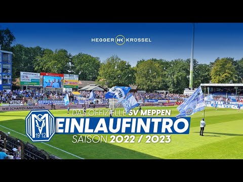 Das offizielle SV MEPPEN Einlaufintro von HEGGER + KRÜSSEL | Saison 2022 / 2023
