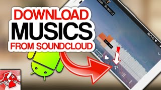 How to download music from SoundCloud for free on any Android (2018)