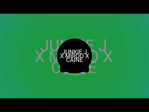 JUNKIE J X MIROO X CAINE WATA MATIK ! - (Moombahton Remix)